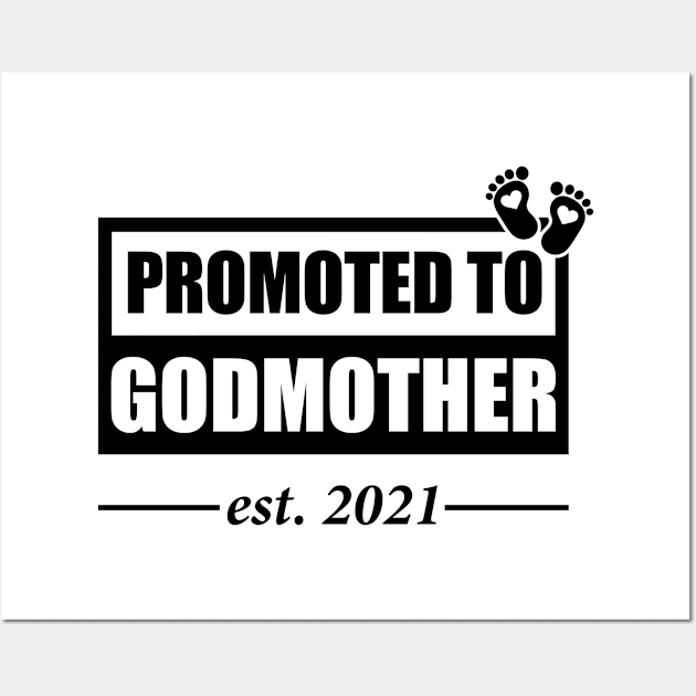 Promoted to Godmother 2021 Soon to be Mom Wall Art by paveldmit